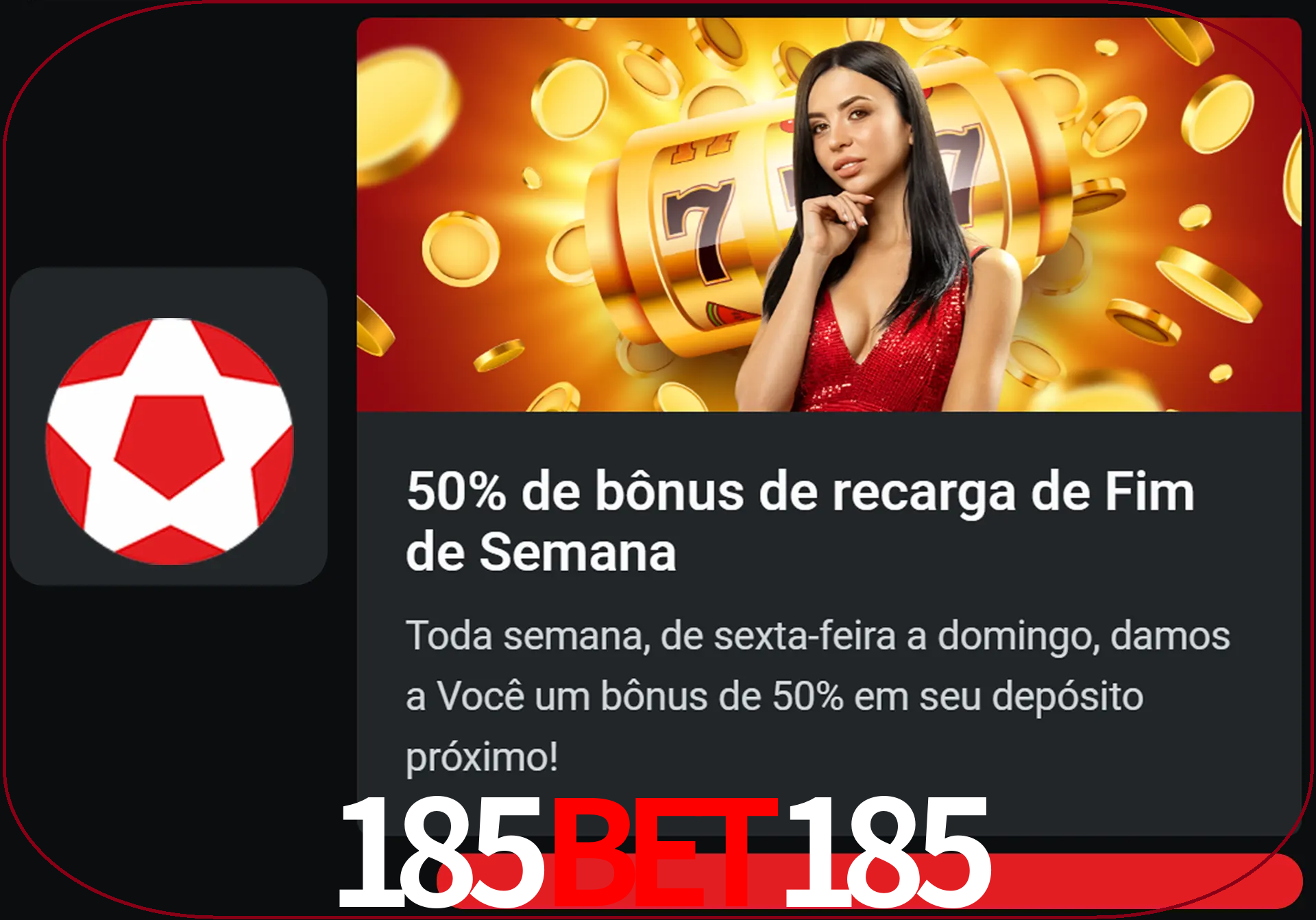 Volte a cada semana para receber novos bônus em dinheiro.